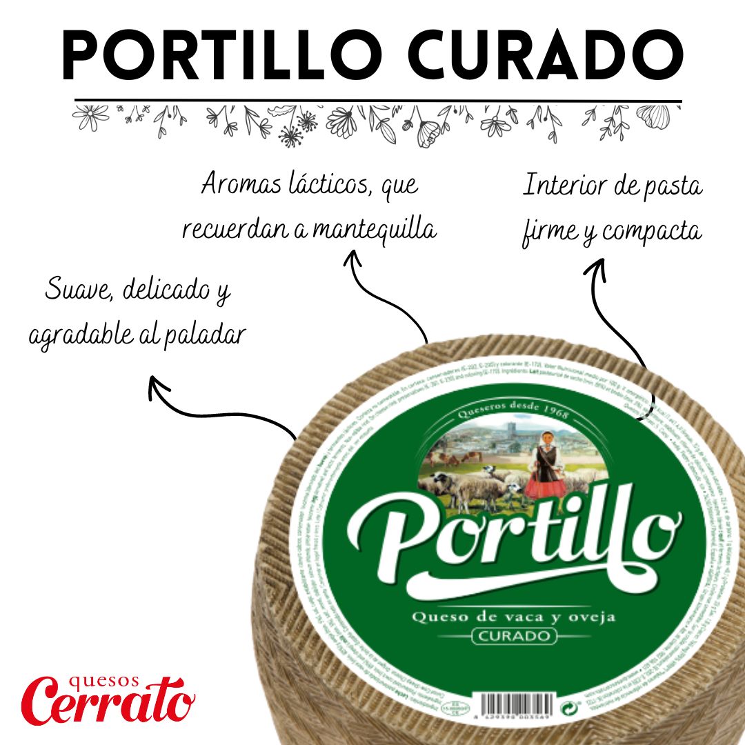 Portillo Curado, elaborado con leche pasteurizada de vaca y de oveja pasteurizada, suave y delicado, en su justo equilibrio de maduración, con una curación superior a 105 días.

¿Te atreves a probarlo?
