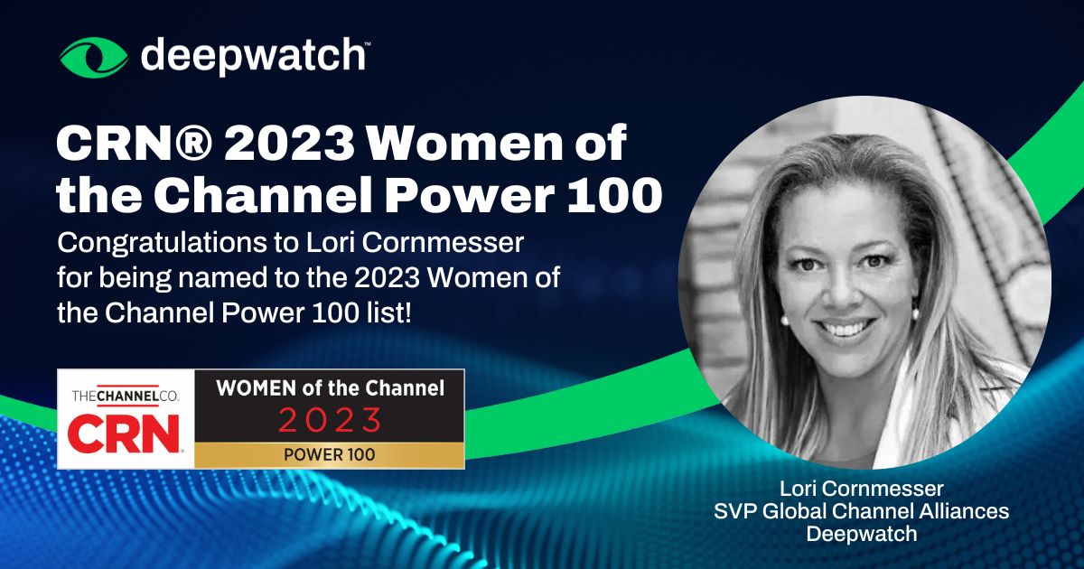 We're excited to announce that CRN®, a brand of The Channel Company, has named Lori Cornmesser (<a href="/LoricLori/">Lori Cornmesser</a>) our SVP of Global Channels and Alliances, to the 2023 Women of the Channel Power 100, a subset of prominent leaders selected from the CRN® 2023 Women of the Channel list!