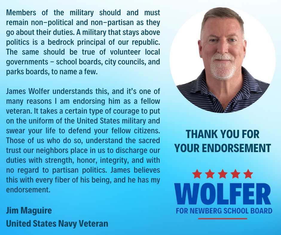 Thank you so much for your endorsement. Return your ballot by next Tuesday, May 16, and vote James Wolfer for Zone 6 Director, Newberg School Board.

#WolferForNewberg #WolferForZone6 #Integrity #FiscalResponsibility #SchoolSafety #Dad #Veteran #NewbergSchoolBoard #Vote