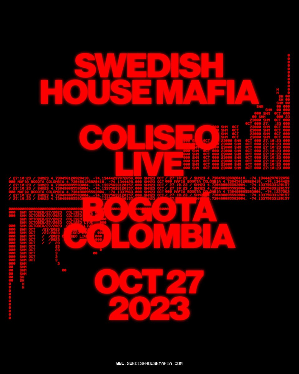 swedishousemfia's tweet photo. BOGOTA! See you on October 27 https://t.co/OprJKgyafJ