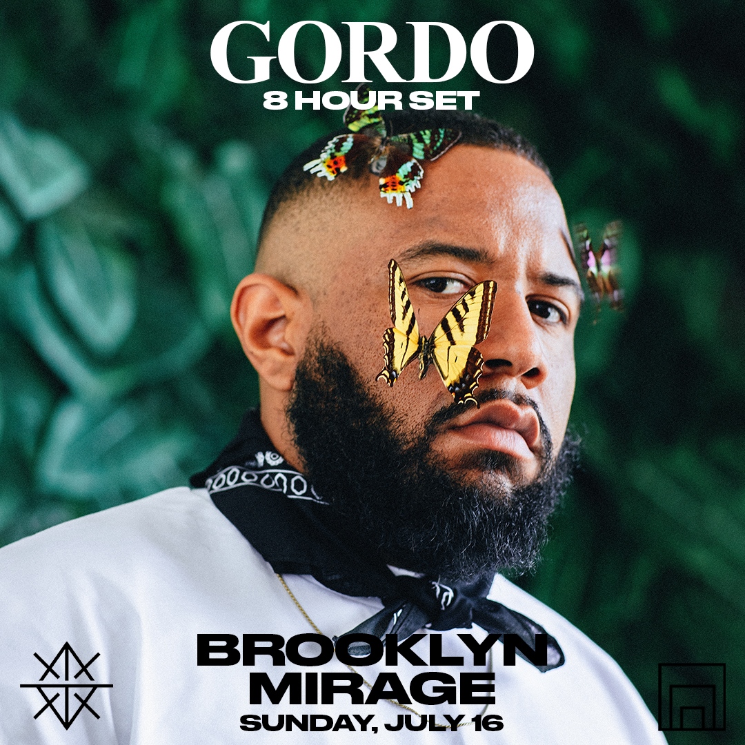 On July 16, @GordoSZN makes his Brooklyn Mirage debut for an extended 8-hour set. This will be the longest solo set in Brooklyn Mirage history to date 🔊 Presale begins this Friday 5/12 at 10am, sign up for access now → app.hive.co/l/3s9tpv