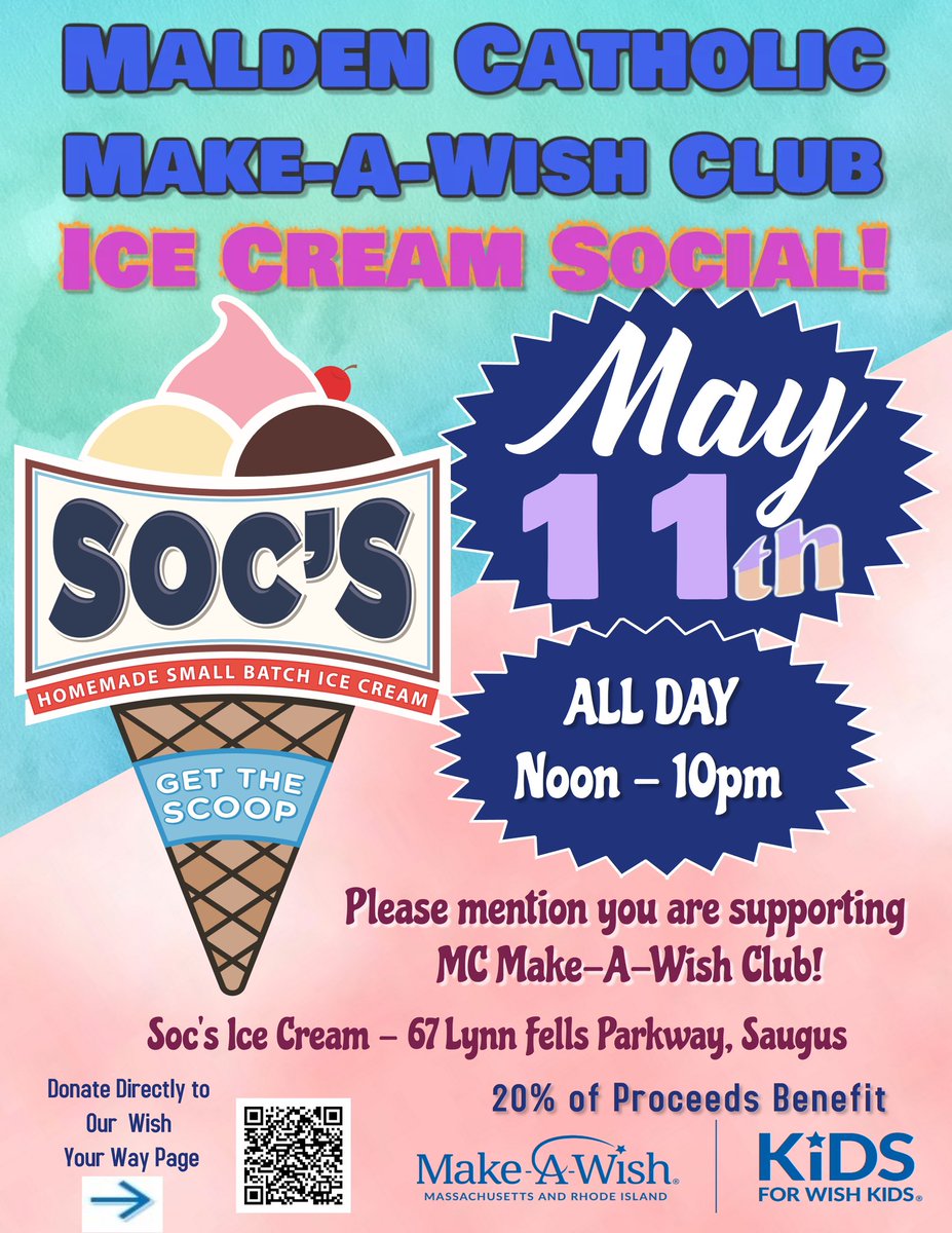 3 days to go!!  Come by Soc’s  on Thursday, May 11 12-9pm for an ice cream treat and help us grant #mcwishyear5 💙💛💫. #kidsforwishkids @MCathletics1 @MakeAWishMassRI @MayorOfMalden @MayorBrodeur @TU4Community @BroPuccio @EilishoO @SocsIceCream
