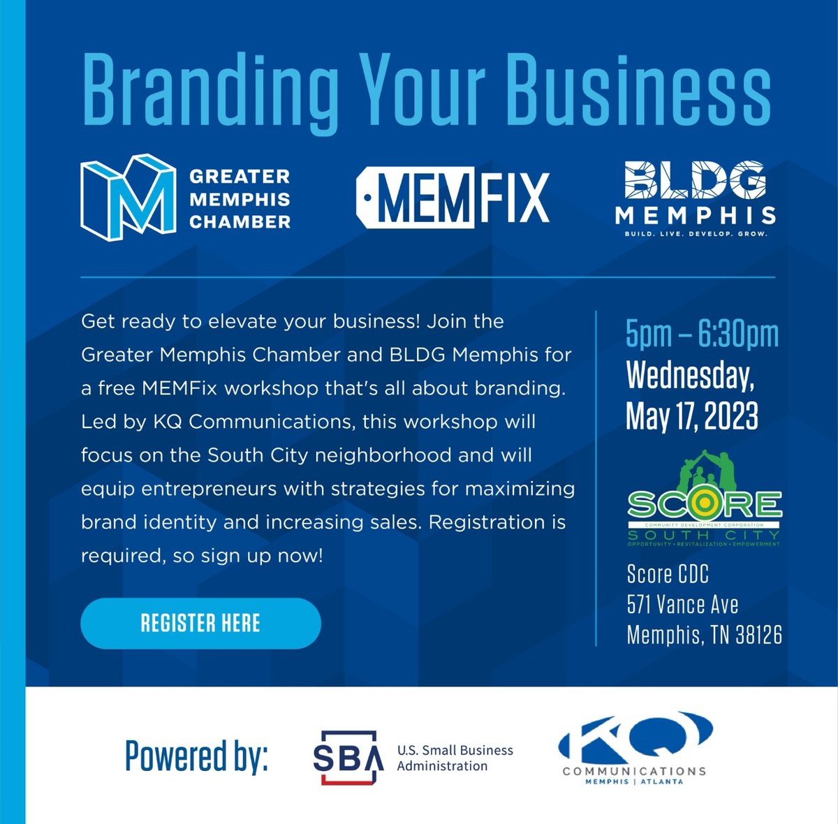 BLDGmemphis's tweet photo. Business owners in #SouthCity, get ready to elevate your business with a free #MEMFix branding workshop led by @kq_comm! Learn about developing strategies for maximizing brand identity and increasing sales. Register at https://t.co/guHKSuY3VP #SCORE https://t.co/KilE748XoN