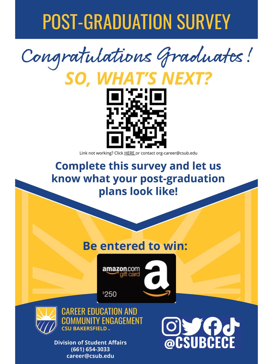 csubcece's tweet photo. Hi #csub graduates! Interested in a $250 Amazon gift card?
Complete our Post-Graduation Survey through Handshake and automatically be entered to win!
https://t.co/e0VzDohbbc or scan the QR Code
#csub #runners #csubcece #graduationsurvey #csubhandshake https://t.co/GUSLngJI0H