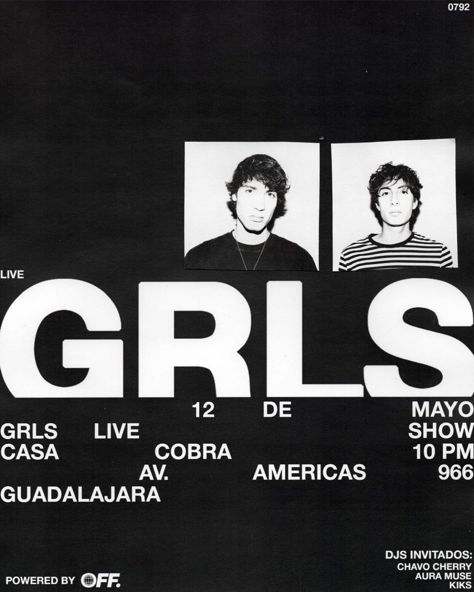 Este Viernes 12 de Mayo OFFstudios presenta: GRLS [LIVE], AuraMuse, WhoIsKiks &amp; Chavo Cherry [Dj Set] en Casa Cobra.

Este evento tiene mucha expectativa. Compra tus tickets con anticipación. Evita imprevistos 

novek.life/mx/buy/142