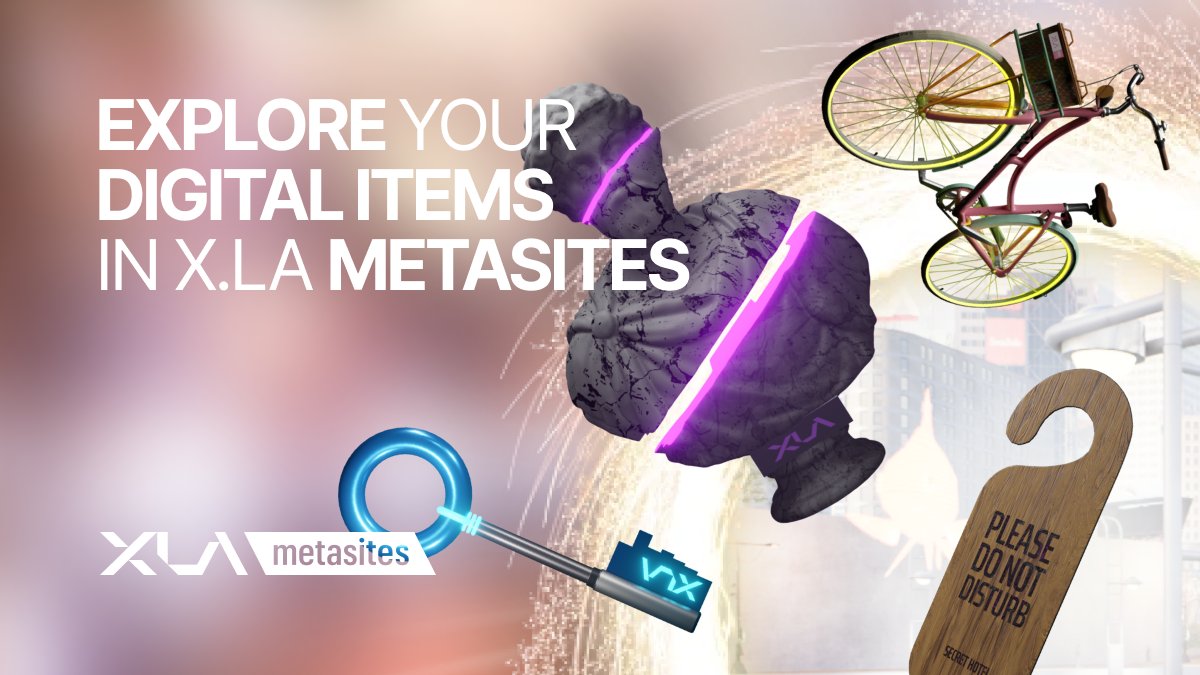 Buy, sell, showcase, and explore your digital items in the X.LA Metasites. Use your NFTs in a 3D virtual space to personalize your virtual world experience. #XLAMetasites