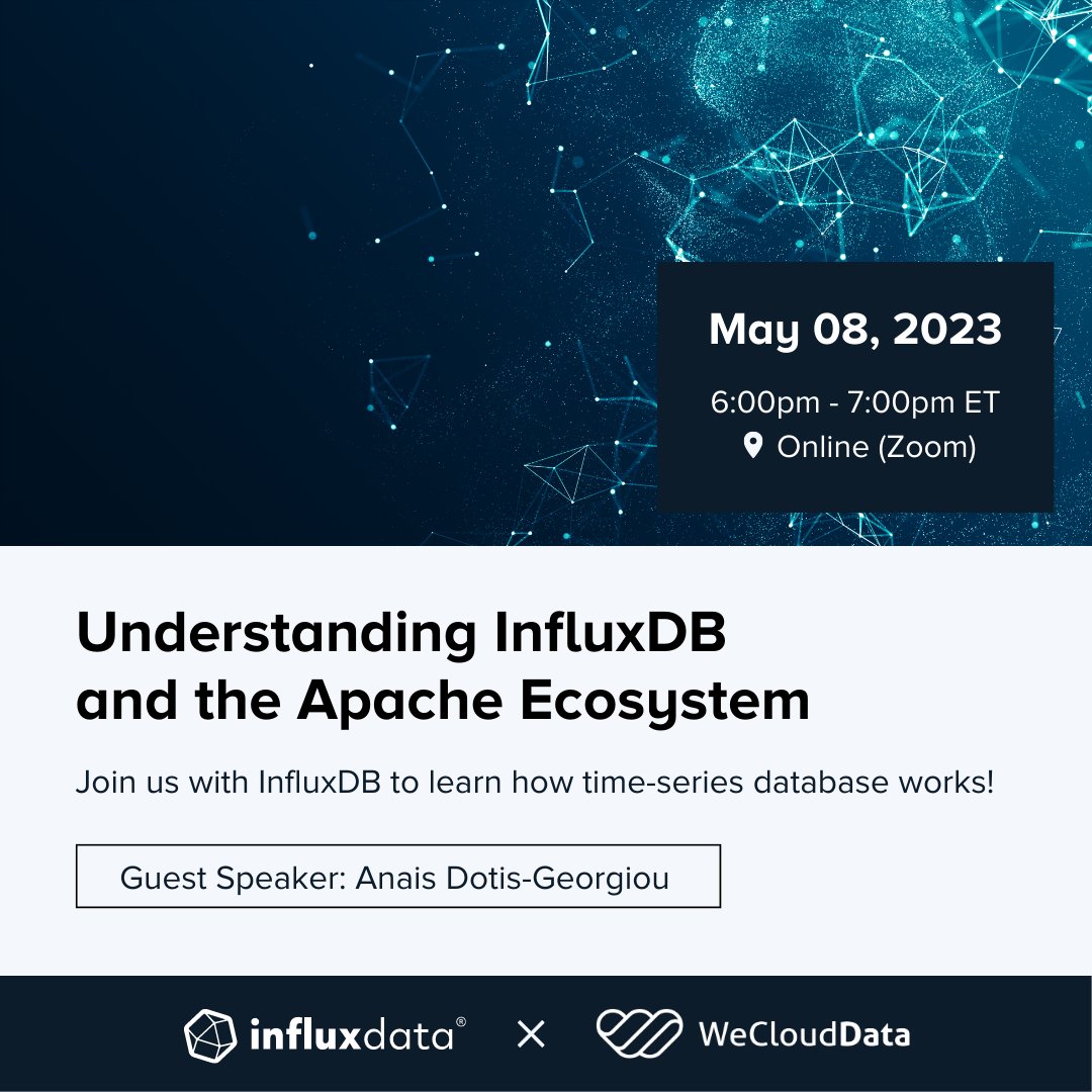 WeCloudData's tweet image. 🌟 Join our session tonight with Anais Dotis-Georgiou 🌟
The agenda will be as follows:
• Understanding InfluxDB and the Apache Ecosystem
• Q&amp;amp;A

Sign up here: bit.ly/3NmWGhD