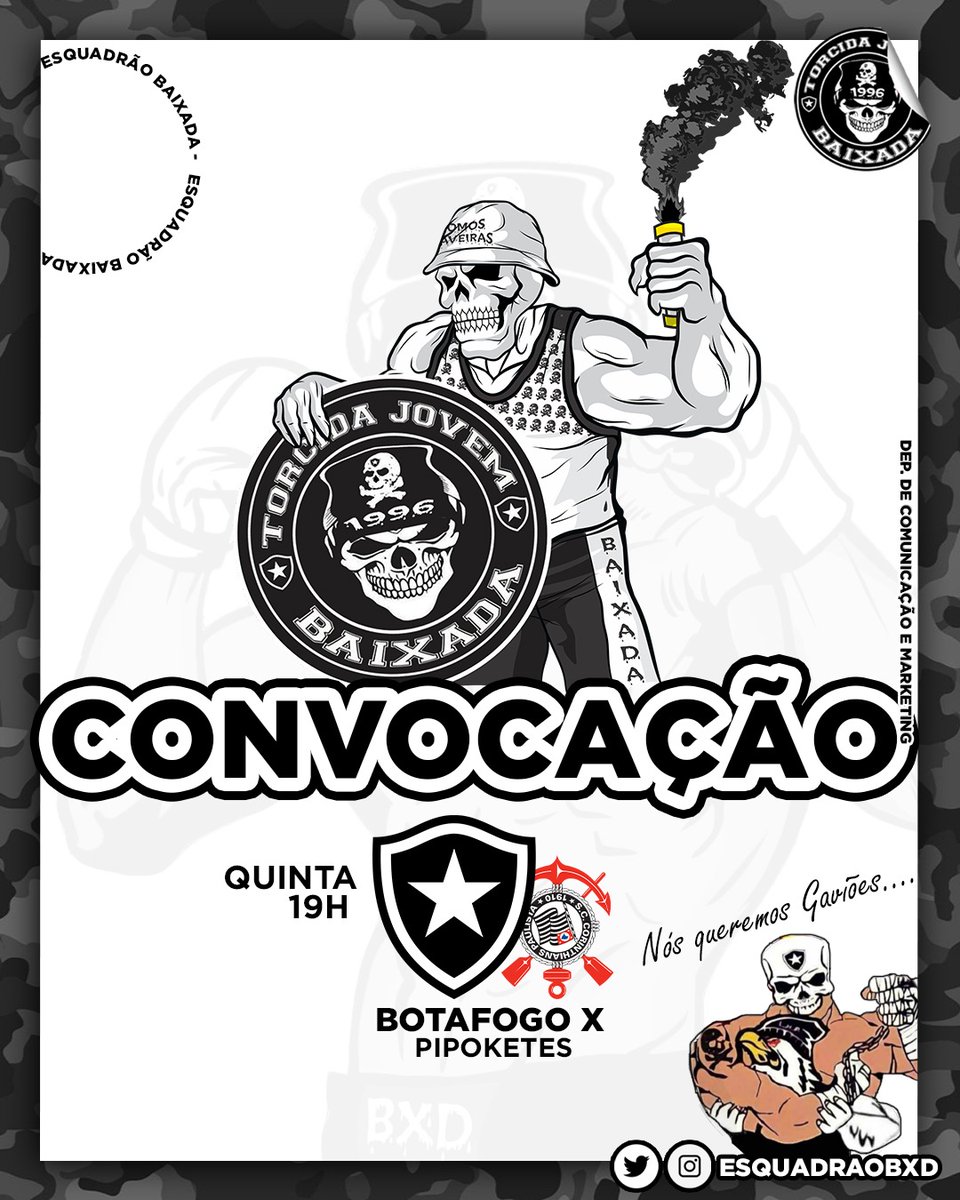 EsquadraoBxd's tweet photo. CONVOCAÇÃO💀

⚽️BOTAFOGO X PIPOKETES
📅DIA 11 | QUINTA FEIRA
🕰19:30

NÓS QUEREMOS GAVIÕES..🎶💀 https://t.co/FlhhAB7wW0