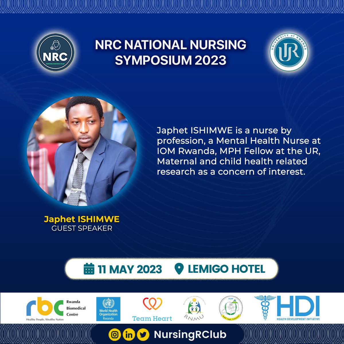 NursingR_Club's tweet photo. π¨ Special Guest Speaker π¨
We are excited to announce our honoured Nurse Practitioner #IOM as #SpecialGuestSpeaker at #NRCNationalNursingSymposium2023, the esteemed RN @JaphetIshimwe1 .
#MeetInspiration
#NRCSymposium2023
#YouthInResearch https://t.co/q6boKFFLDr