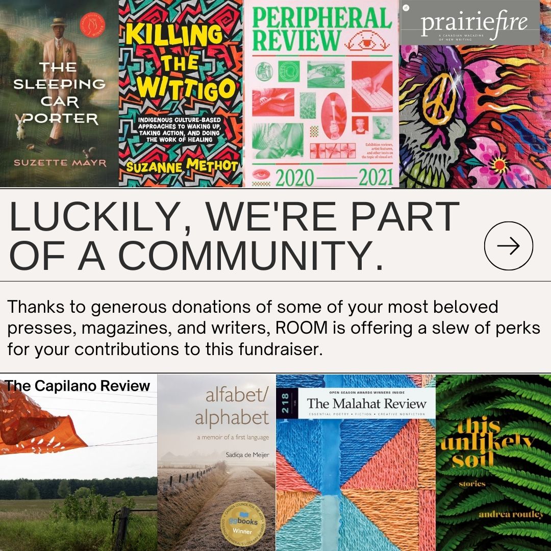 RoomMagazine's tweet image. Perks include:
+Subscription bundles @PrairieFireMag @malahatreview @TheCapReview
+Books @ecwpress @coachhousebooks @PalimpsestPress @caitlinpress @GaspereauPress @CollusionBooks @rahilasghost
+Merch @WORD_Vancouver @IronDogBooks
+More

Help us keep going.
igg.me/at/roommagazin…