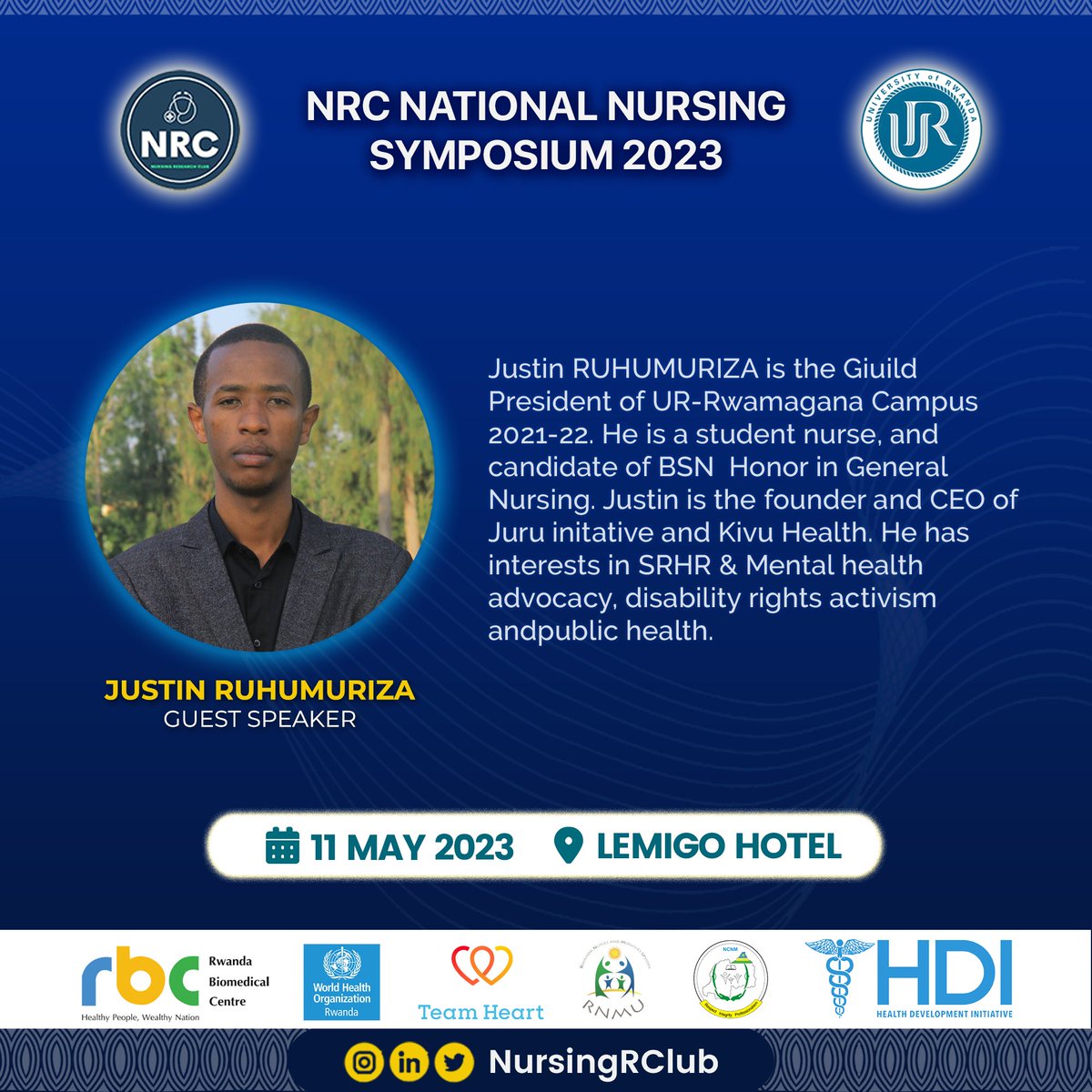 NursingR_Club's tweet photo. π¨ Special Guest Speaker π¨
We are excited to announce our honoured #YouthNurse & #Entrepreneur at @Uni_Rwanda as #SpecialGuestSpeaker at #NRCNationalNursingSymposium2023, the esteemed Student Nurse @_Ruhumuriza .
#MeetInspiration
#NRCSymposium2023
#YouthInResearch https://t.co/wwMcuY9evh