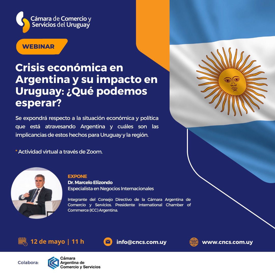 CamaraUY's tweet photo. 💻#Webinar | Se expondrá sobre el impacto de la crisis económica y política de Argentina, tanto en nuestro país como en la región.

🧑‍💼Speaker: @MarceloElizondo | Especialista en negocios internacionales.
📝 Inscribite: https://t.co/VwedaMrF6W https://t.co/Hmy9eVbUaK