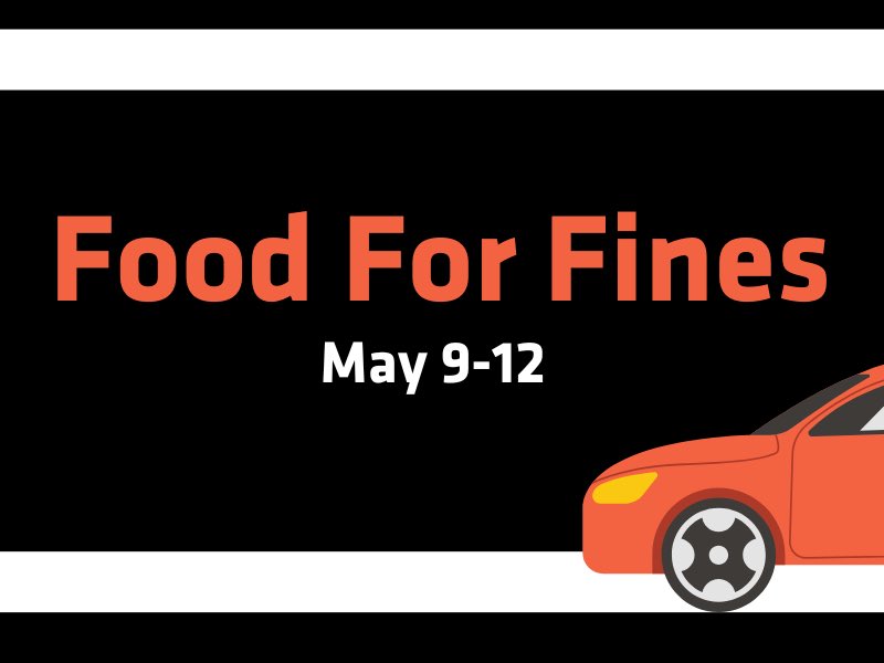 The Final Food For Fines will take place Tuesday, May 9 through Friday, March 12. Note that donations can only be accepted during the donation period.
All donations for Food for Fines must be dropped off at the Student Government Association’s office, RSC 219