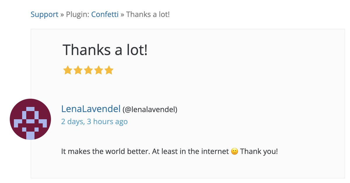 5-star reviews are a great way to start the week. This one is for the Confetti plugin:
wordpress.org/support/topic/…