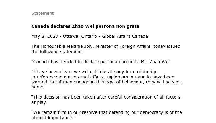 Canada has decided to declare persona non grata, Mr. Zhao Wei.