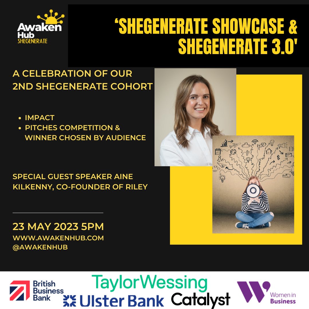 Just over 2 weeks to @AwakenHub #SheGenerate Showcase on 23 May at 5pm online.

Come meet some of our #WomenFounders.  Vote for your favourite on the night plus hear from @KilkennyAine co-founder of @We_Are_Riley Also announcing SheGenerate3.0 news! awakenhub.com/events-2/showc…