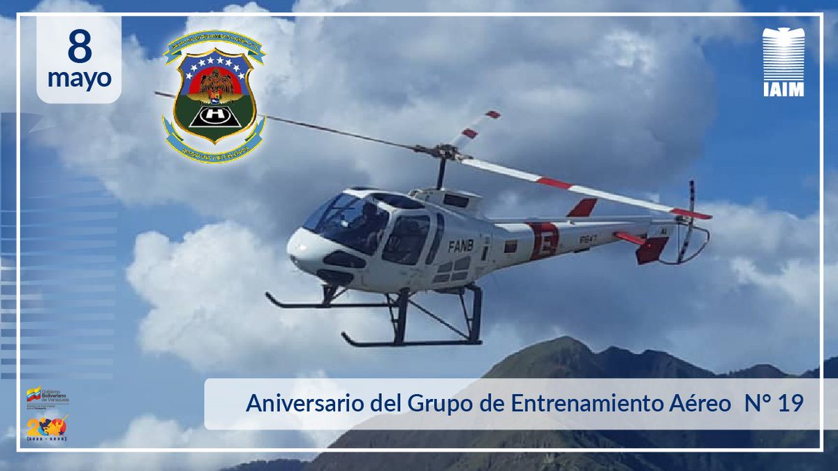 #EfeméridesIAIM🗓|| Hoy celebramos el aniversario del Grupo de Entrenamiento Aéreo N° 19 @GEA19_OFICIAL, por arribar a su noveno aniversario, formando hombres y mujeres futuros pilotos Aviadores Militares de Ala Rotatoria de la @AviacionFANB.