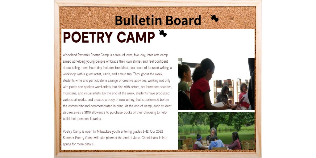 National WRITE_Center (@write_center) on Twitter photo <a href="/WoodlandPattern/">Woodland Pattern</a>'s Poetry Camp is a free-of-cost, five-day, inter-arts camp aimed at helping young people embrace their own stories and feel confident about telling them! Milwaukee youth entering grades 6-12 can apply. Learn more at woodlandpattern.org/youth <a href="/WoodlandPattern/">Woodland Pattern</a>'s Poetry Camp is a free-of-cost, five-day, inter-arts camp aimed at helping young people embrace their own stories and feel confident about telling them! Milwaukee youth entering grades 6-12 can apply. Learn more at woodlandpattern.org/youth