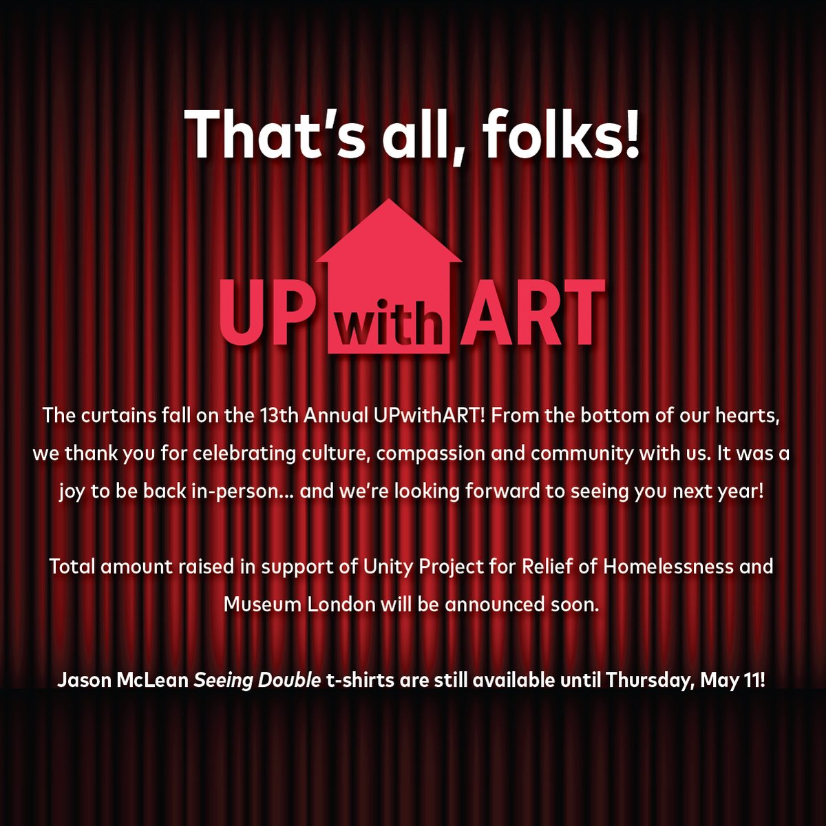 UnityProjectLdn's tweet photo. Thank you for celebrating culture, compassion and community with us at the 13th Annual #UPwithART!  P.S. Jason McLean "Seeing Double" t-shirts are available till Thurs, May 11. If you missed out, now's your chance:  https://t.co/0aJbwpQs6T

@museumlondon #LdnOnt https://t.co/n2xxQZc4SF