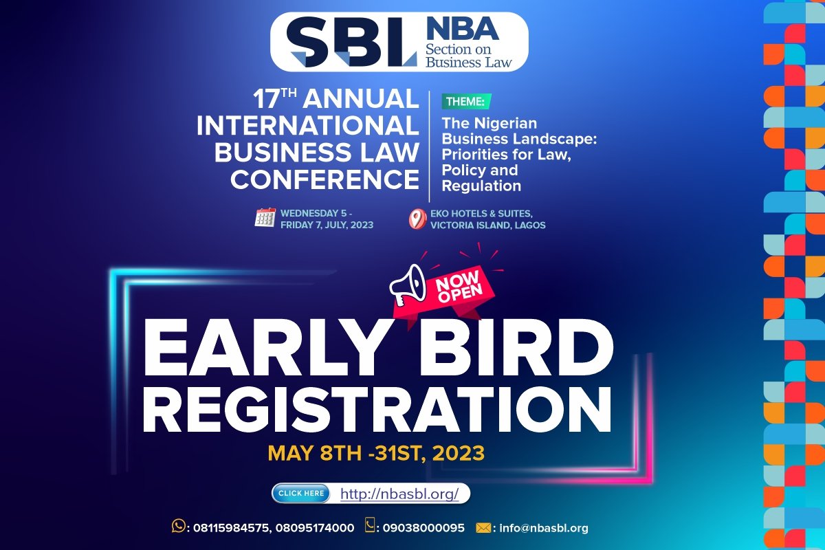 LegalNaija's tweet photo. The link to the registration portal for the NBA-SBL Annual International Business Law Conference is https://t.co/buQcfIzQi0 and early bird registration ends on Wednesday, May 31st, 2023. https://t.co/RI0NdMOYEF