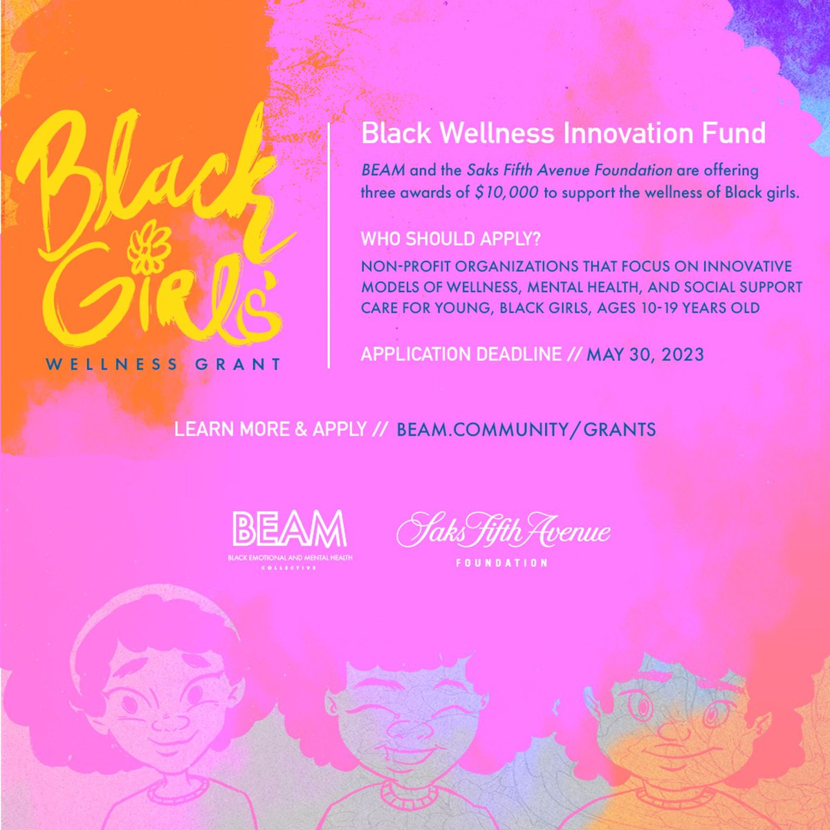 We are partnering again with the @saks foundation to offer awards of $10K to 3 orgs supporting the mental health & wellness of Black Girls ages 10-19! There is just not ENOUGH focus on Black girls wellness & we want to help change that! Apply here: beam.community/grants/