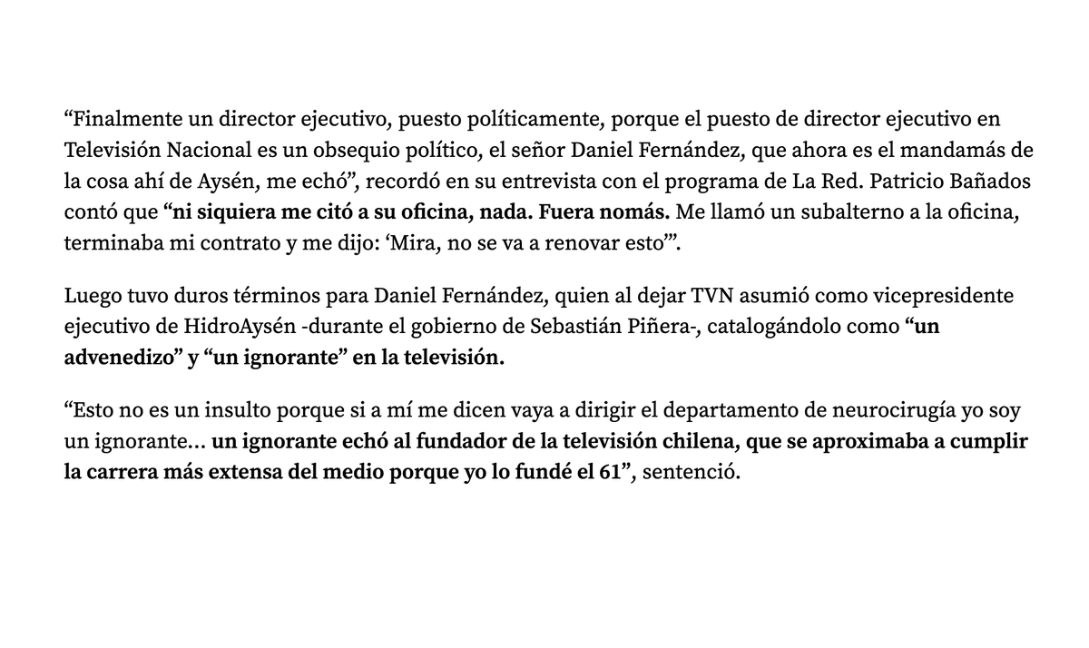 No sabía que Daniel Fernández, ahora Presidente de la <a href="/Teleton/">Teletón Chile</a> , fue el que despidió a DON Patricio Bañados de <a href="/TVN/">TVN</a>