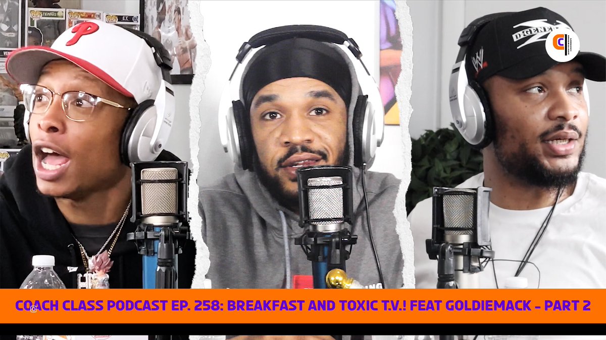 CoachClassNet's tweet photo. PART 2‼️
Ep. 258 Breakfast and Toxic T.V.! feat GoldieMack (@GoldieMack_)🎙🚨🔥
YouTube video available now‼️ https://t.co/jr0CjnHl3F
.
.
.
.
#like #rate #share #subscribe #coachclass #apple #spotify #google #soundcloud #podcast #youtube #baltimore https://t.co/GGakMhJTR7