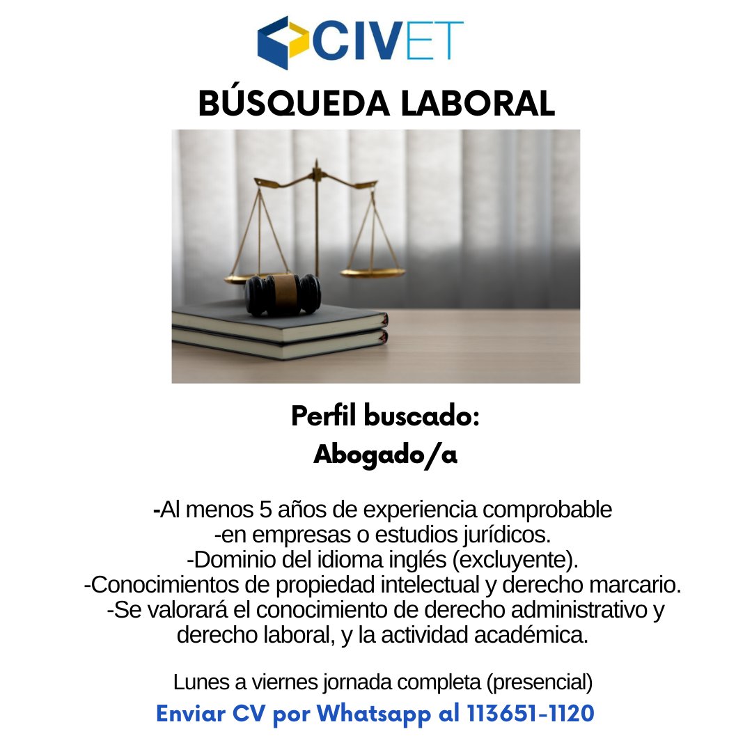 civeteducacion's tweet photo. #CIVET ➡ BÚSQUEDA LABORAL 
⚖️Abogado/a
-Al menos 5 años de experiencia comprobable
en empresas o estudios jurídicos.
-Dominio del idioma inglés (excluyente).
-Conocimientos de propiedad intelectual y derecho marcario ℹ Enviar CV por Whatsapp al 113651-1120
#ofertadetrabajo https://t.co/K8oTayCtjg