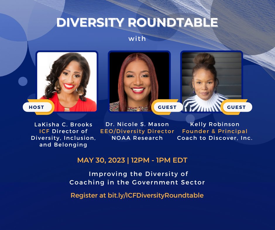 It's time for another Diversity Roundtable! 

Join coaches Dr. Nicole S. Mason and Kelly Robinson as they discuss ways to fill the gaps in the diversity of coaching in the government sector. 

Register now 👇 
bit.ly/ICFDiversityRo…

#ICFcoach #Coaching #ProfessionalCoaching
