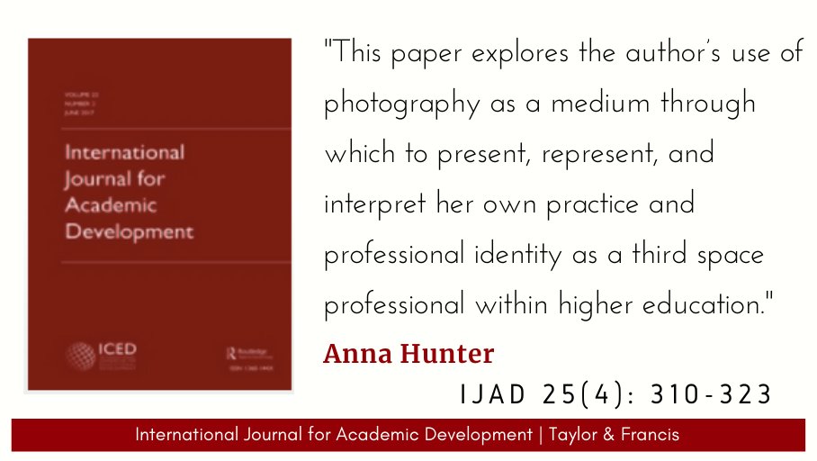 'Snapshots of selfhood: curating academic identity through visual autoethnography', by <a href="/annachunter/">Dr Anna Hunter SFHEA</a>, IJAD 25(4), 2020 - doi.org/10.1080/136014…