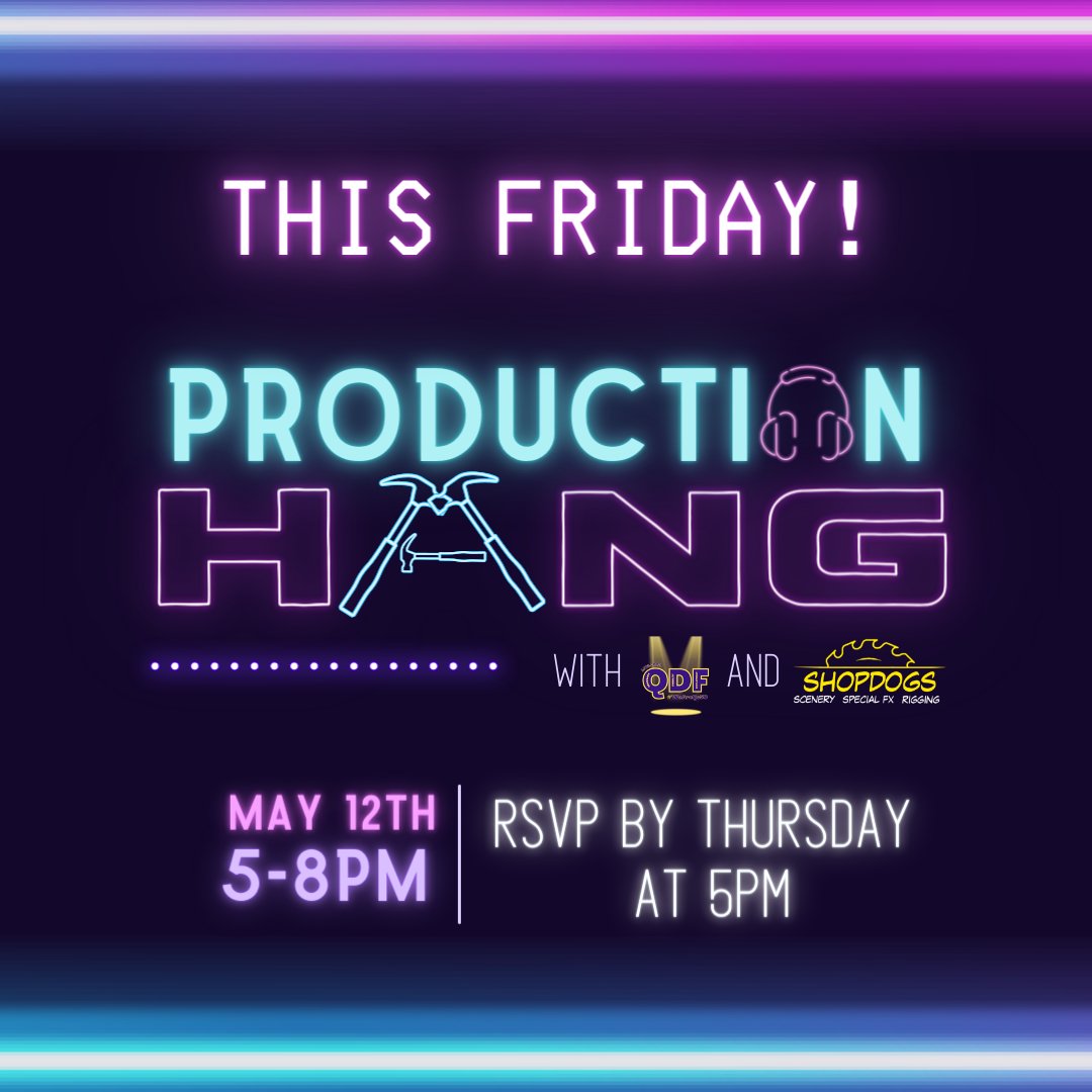 Production People! We want to hang with you! 
Visit our LinkTree to sign up today

#WeAreQCTheatre #QDFxShopdogsMTL