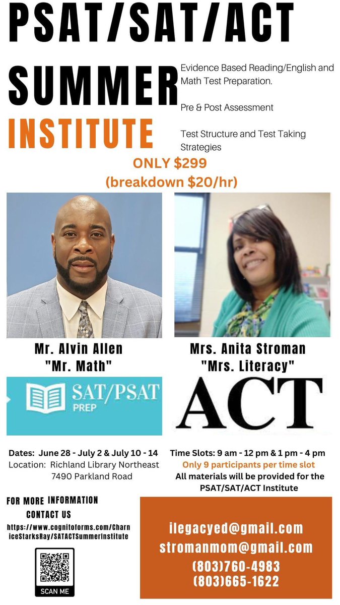 AlvnAllen's tweet photo. Summer institute for SAT/ ACT Prep this in Columbia, SC.  If you know of a student that needs their score increased or some preparation because it will be their first time, please attend this dynamic 5 day (3 hour) workshop.  For more information, please scan! https://t.co/TTWEj6yUYN