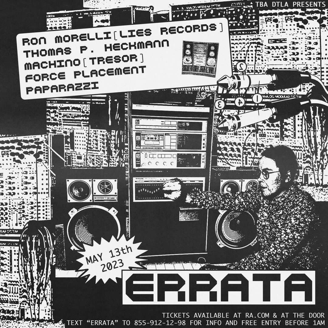 this Saturday 5/13 @ ERRATA with <a href="/LIES_News/">L.I.E.S.</a> <a href="/ThomasPHeckmann/">Thomas P. Heckmann</a> <a href="/__machino/">Machino</a> <a href="/paparazzi_/">CESAR PAPARAZZI</a> 🎛️⚡️

RSVP: ra.co/events/1697559