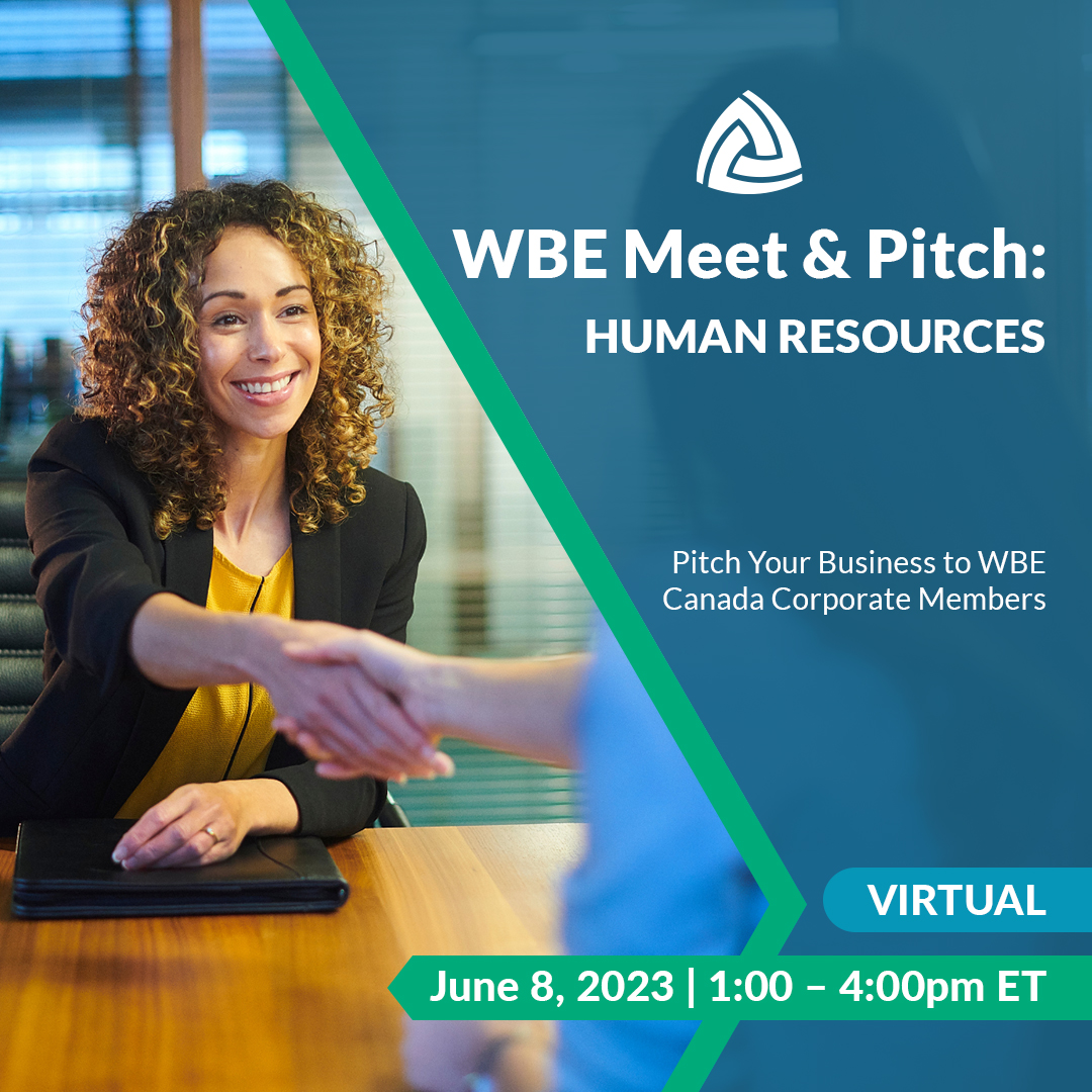 WBECanada's tweet photo. Connect with the #WBEcommunity in Human Resources and hear their pitches at our exclusive networking event on June 8th. Meet & Pitch: HR includes Staffing, Coaching, Benefits & Executive Search. Don't miss this chance to expand your network. Register on our website! https://t.co/ouUfvBn3V6