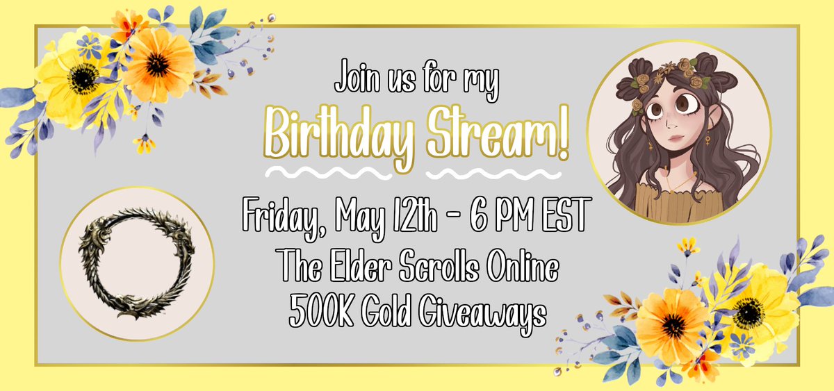 Birthday stream this Friday! 🥳

I’ll be running lots of dungeons &amp; we’ll also be having 500K gold giveaways to celebrate!

Hope to see you there! - twitch.tv/Maiellyia 💛

#ESOFam #twitch #birthday