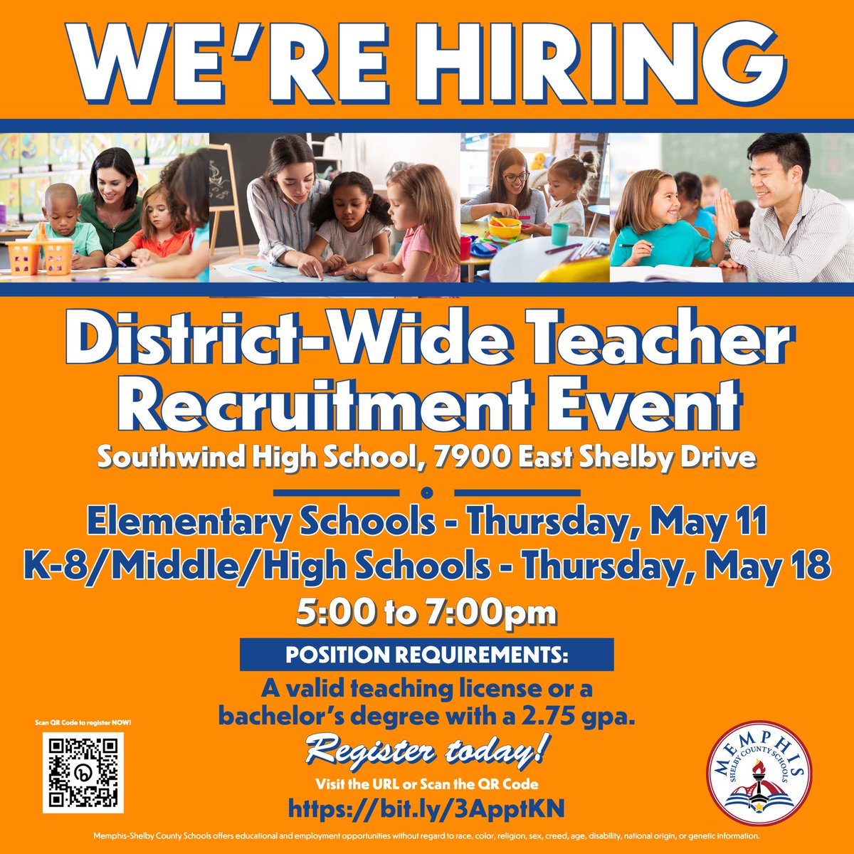 WE WANT YOU TO JOIN OUR TEAM! Memphis-Shelby County Schools is hosting a District-wide Teacher Recruitment Event on Thursday, May 11 for Elementary School Teachers, and Thursday, May 18 for K8/Middle and High School Teachers. Click  bit.ly/3ApptKN to register NOW!