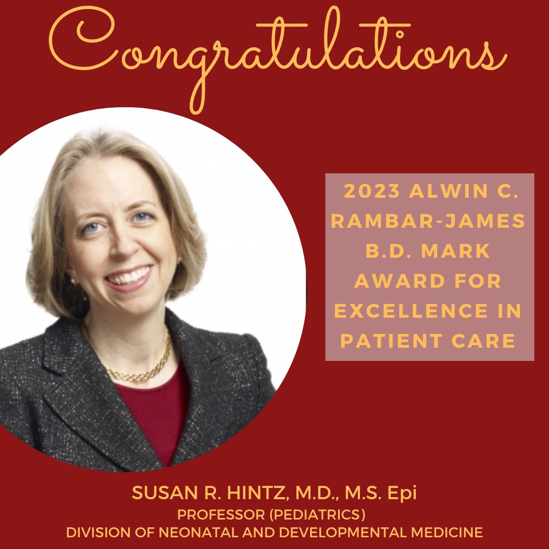 Congratulations Dr. Susan Hintz - selected to receive 2023 Alwin C. Rambar-James B.D. Mark Award for Excellence in Patient Care. The recipient of this Award is also a role model for young physicians & students who are training at @StanfordMed #excellentpatientcare #rolemodel
