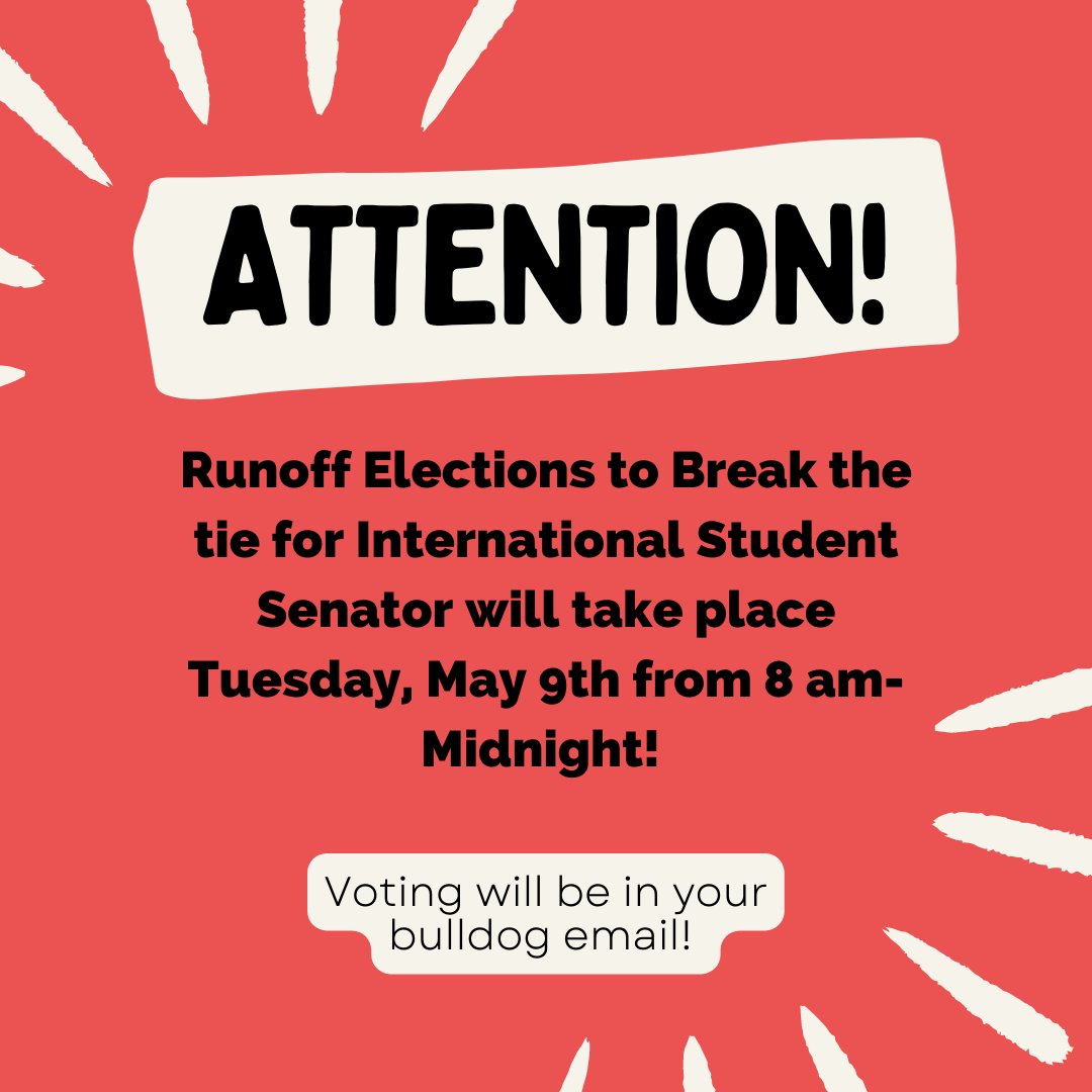 Voting is open TOMORROW!! Make sure to vote in your bulldog email!