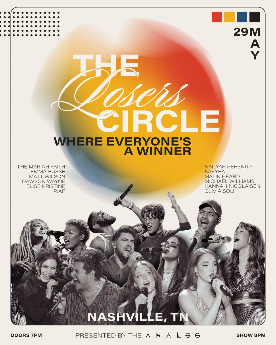 thisispjae's tweet photo. INTRODUCING #TheLosersCircle at @analognashville May 29th! Our time on national television may have come to a close, but we're not finished just yet 😮‍💨 Join us for an incredible night of music that you WON'T wanna miss! Head to the link in my bio for more info!! https://t.co/fGCFl9VZMB