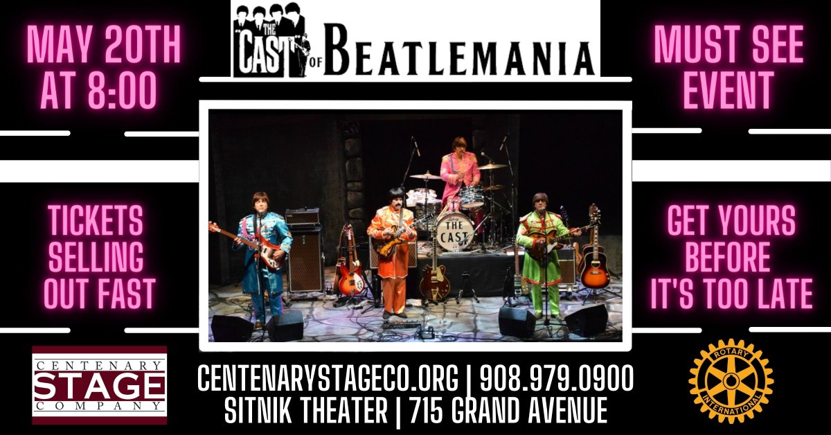 centenarystage's tweet photo. Tickets are selling out fast for The Cast of Beatlemania! Be sure to reserve your seats for this exciting event. To purchase tickets, visit https://t.co/SuYqDX7r1W or call the box office at 908-979-0900. CSC you at the theatre! https://t.co/ufgQeCMr48