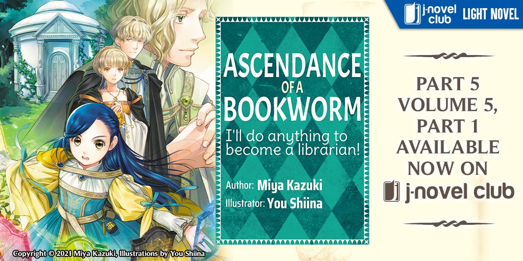 Ascendance of a Bookworm (J-Novel Club)