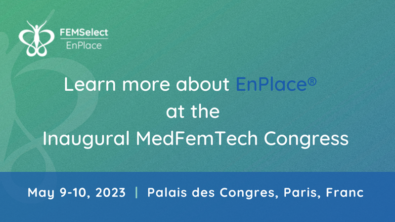 FEMSelect's tweet photo. Co-CEO, Debbie Garner, is excited to attend The Inaugural MedFemTech Congress in Paris this week.
Come learn more about EnPlace®, a minimally invasive approach to pelvic floor fixation.
See you there!
#MedFemTechCongress #FEMSelect https://t.co/8sANIRfc1A