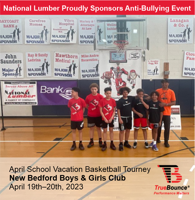 Supporting the communities we serve, National Lumber proudly supports the Anti-Bullying event hosted by TrueBounce at New Bedford Boys &amp; Girls Club.