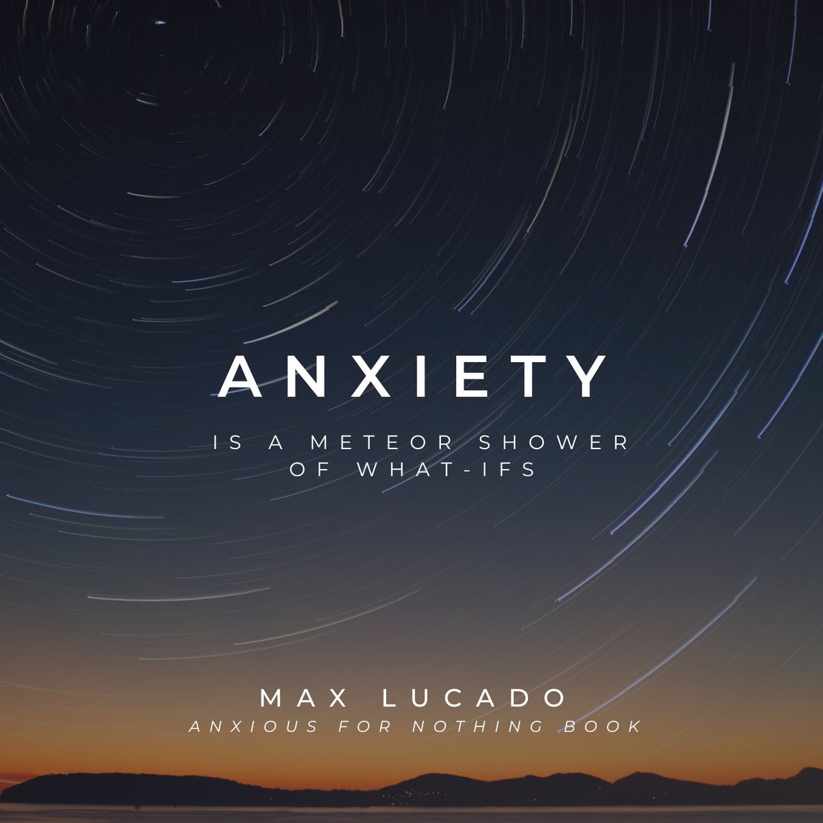 MaxLucado's tweet photo. Anxiety and fear are cousins but not twins. Fear sees a threat. Anxiety imagines one. https://t.co/wDQ3uHCOb3 https://t.co/cIPuqIgFSX
