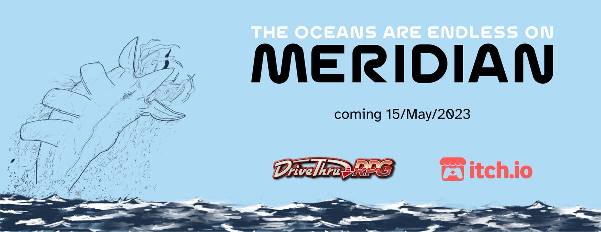 mystery_spice's tweet photo. 🌊ALERT: COMMENCING DIVE🌊
The Oceans are Endless on Meridian for @MothershipRPG releases digitally on May 15th!
@JetMcFin and I are overjoyed to finally release it. Get it at @itchio or @DriveThruRPG! https://t.co/Fyq4RzP2LK