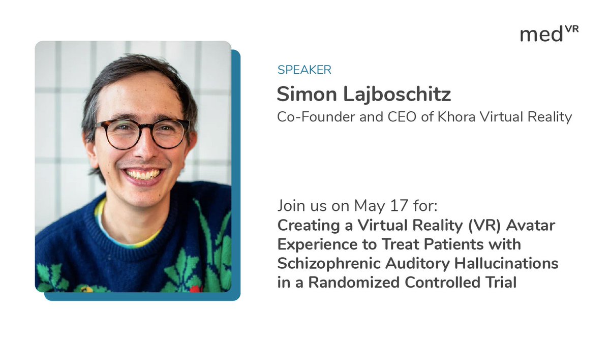 Join medVR's Live Talk on May 17th to learn how #VR is helping treat #Schizophrenia auditory hallucinations. Speaker Simon Lajboschitz, Co-Founder &amp; CEO of <a href="/khora_vr/">Khora</a> will share insights from a randomized controlled trial using targeted VR #avatar therapy.
bit.ly/TW-VR_for_Schi…