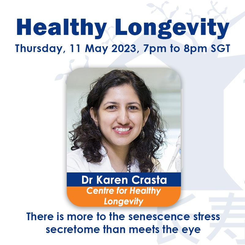 There is more to the senescence stress secretome than meets the eye. Join Dr Karen Crasta, from the NUHS Centre for Healthy Longevity, and our host Prof @AndreaBMaier at this Thursday's #HealthyLongevity webinar. 🖋Register your interest via bit.ly/3F0IlRd now!
