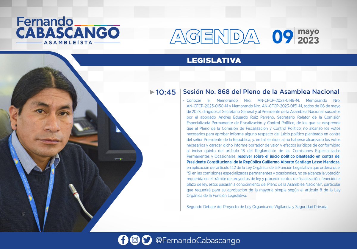 fer_cabascango's tweet photo. #Agenda I 8 de mayo 2023
10:45 I Sesión No. 868 del Pleno.
Resolver sobre el juicio político planteado en contra del Presidente Guillermo Lasso.
Ley Orgánica de Vigilancia y Seguridad Privada.
#PuebloKituKara
#FiscalizaciónYControlPolítico
#corape https://t.co/QhtRZYKC9K