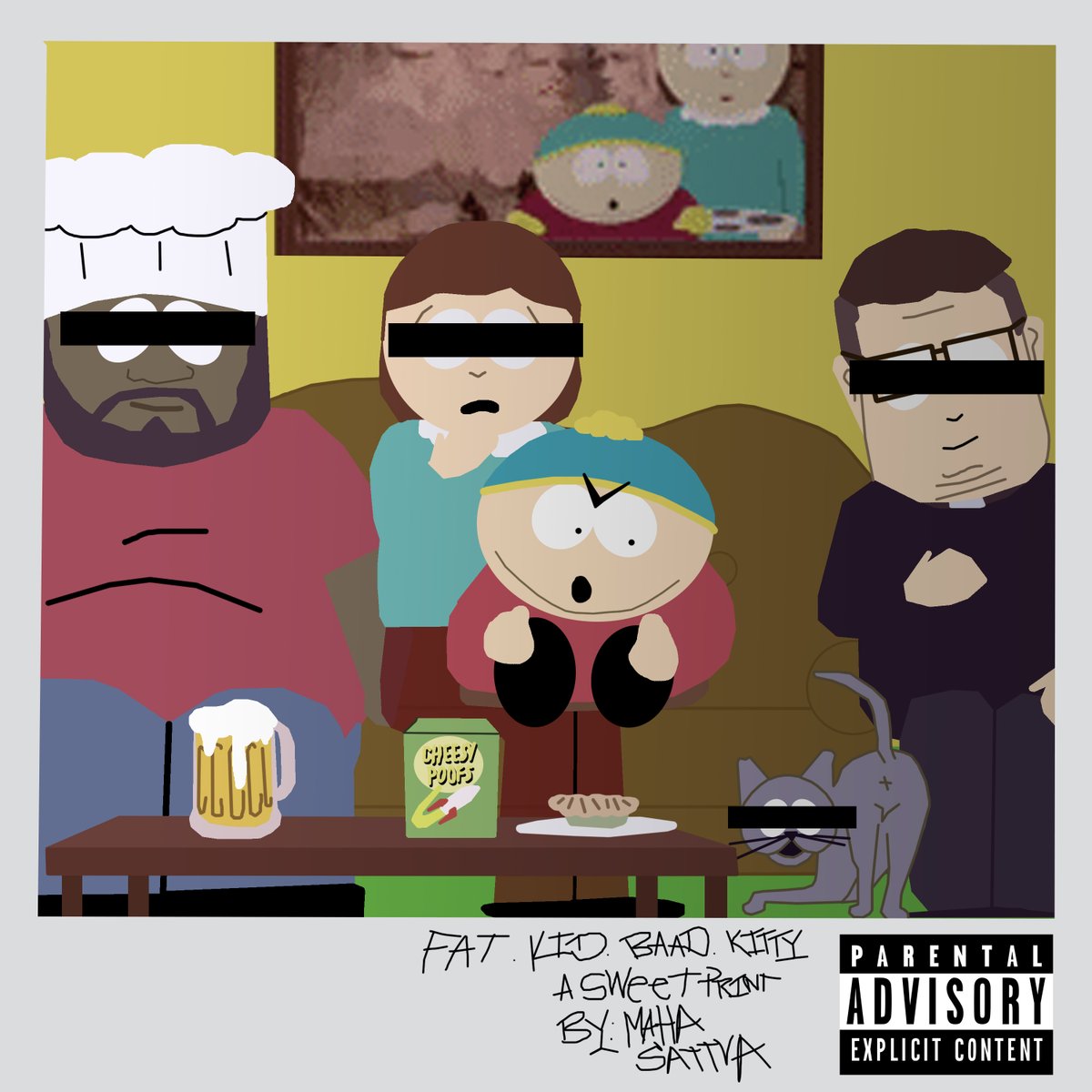 Today's SOUTH PARK Album Cover is based on "Good Kid, Maad City," by Kendrick Lamar.

"Fat Kid, Baad Kitty"
(PS you get a free print of this with any order over $10 off my shop right now)
