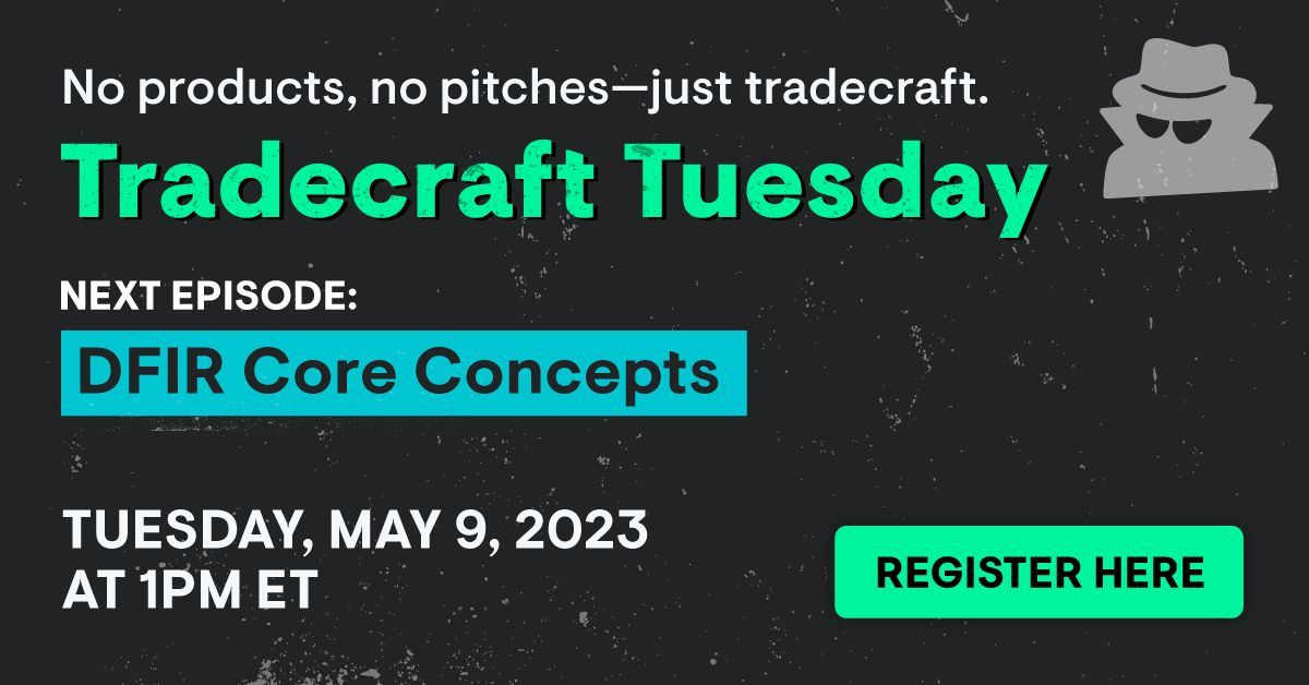 You won't want to miss this month's #TradecraftTuesday presentation on some of the core concepts of #DFIR! hubs.ly/Q01MH_SW0